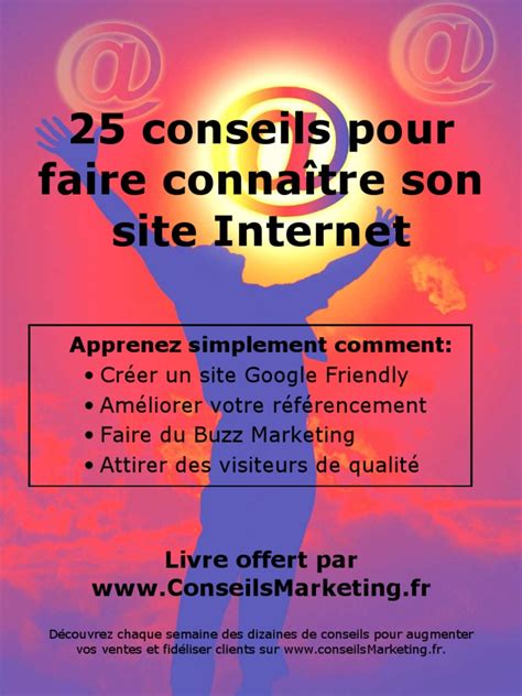 25 conseils pour faire connaitre son site internet  Moteur de