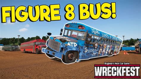 New Figure 8 Bus Race And Huge Update Next Car Game Wreckfest Release