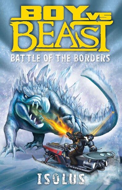 Boy Vs Beast Battle Of The Borders Isolus Book By Mac Park