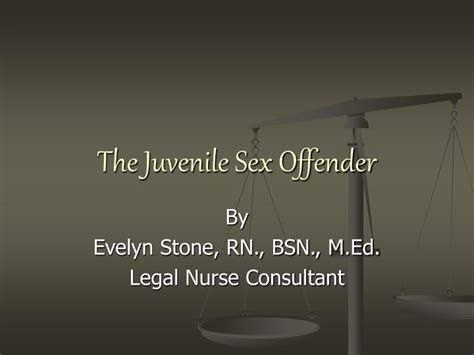 Ppt The Juvenile Sex Offender Powerpoint Presentation Free Download Id 1183355