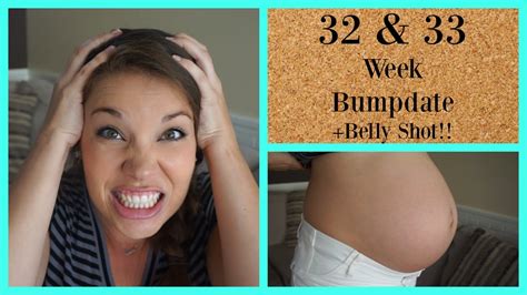 32 and 33 week pregnancy update youtube