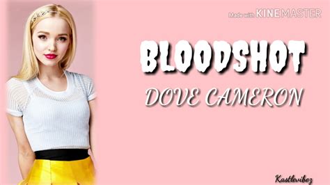 Dove Cameron Bloodshot Lyrics Youtube