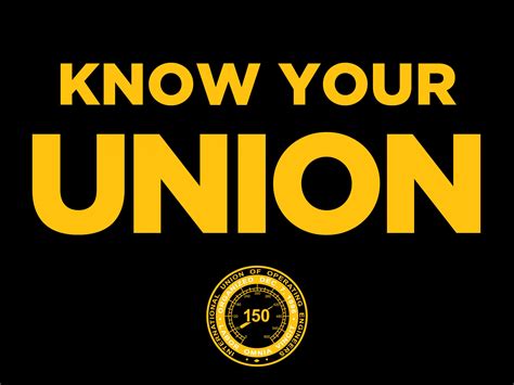 Know Your Union Iuoe Local 150 International Union Of Operating