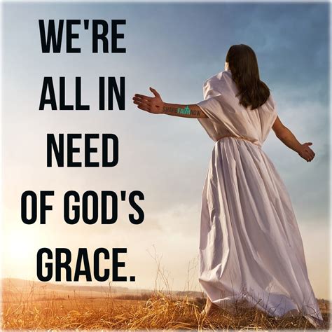 Were All In Need Of Gods Grace Stay Connected With God