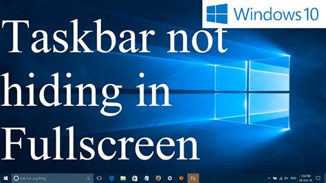Taskbar Not Hiding In Fullscreen Mode In Windows How To Fix Hot