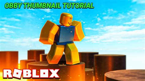 Make An Obby Game Thumbnail From Start To Finish Youtube