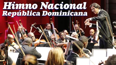 Himno Nacional Dominicano Orquesta SinfÓnica Nacional De La