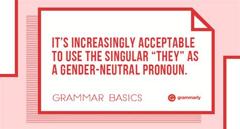 Grammar Basics How To Use Singular “they”