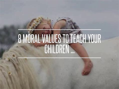 Teaching Moral Values To Your Children