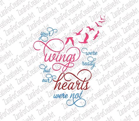 Your Wings Were Ready Svg But Our Hearts Were Not Svg Mourning Etsy