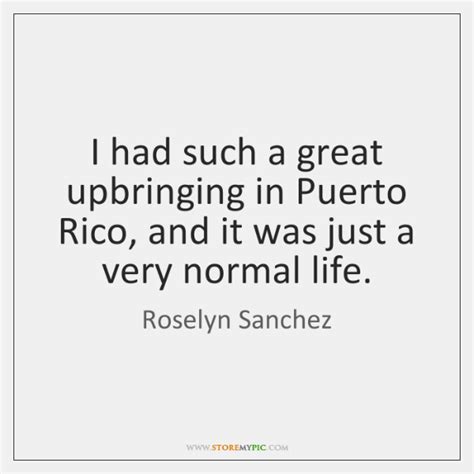 Roselyn Sanchez Quotes Storemypic