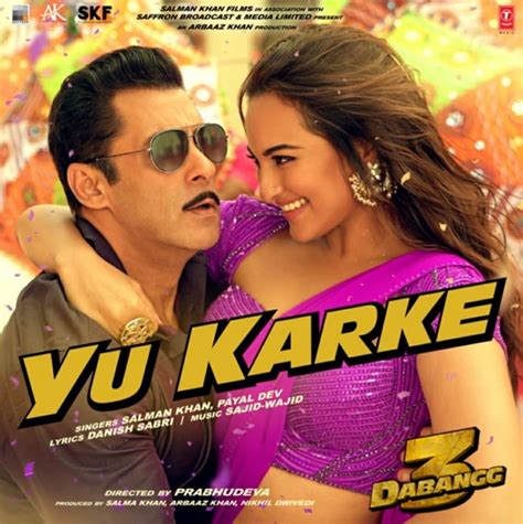 Dabangg 3 Salman Khans New Song Yu Karke Released The Indian Wire