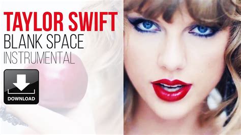 Taylor Swift Blank Space Instrumental Free Download Youtube