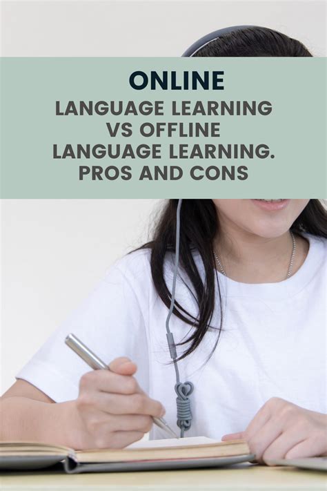 There Are Pros And Cons To Both Online And Offline Language Learning