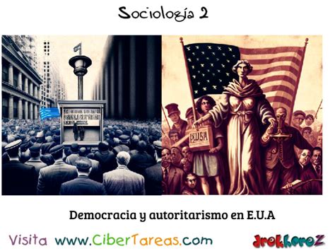 Democracia Y Autoritarismo En Eua Sociología 2 Cibertareas