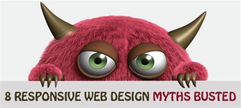 8 Common Responsive Web Design Myths Busted Business 2