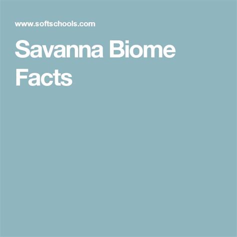 Savanna Biome Facts Savanna Biome Biomes Savanna
