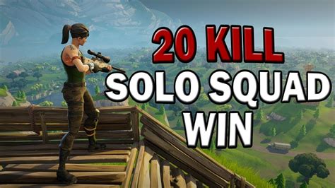 Fortnite 20 Kill Solo Squad Win Youtube