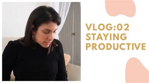 vlog staying productive youtube