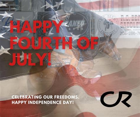 Happy Independence Day Clay Roeser Performance Horses