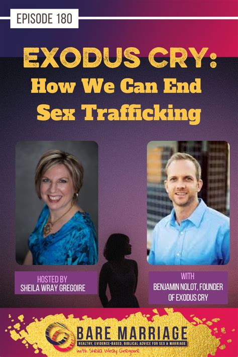 podcast with exodus cry what we need to know about sex trafficking bare marriage