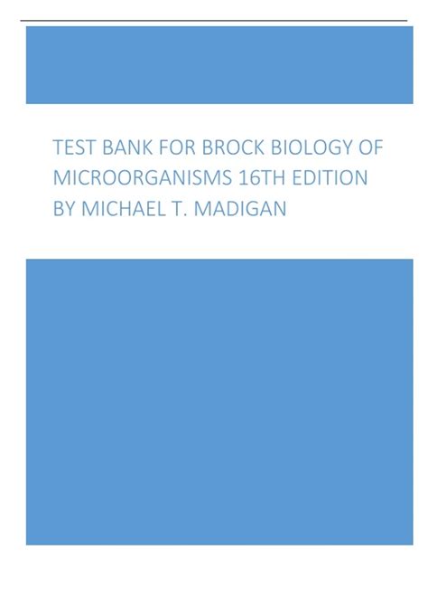 Test Bank For Brock Biology Of Microorganisms Madigan Th Edition