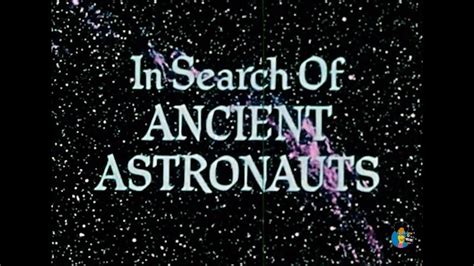 In Search Of Ancient Astronauts 1973 Rod Serling Carl Sagan Youtube
