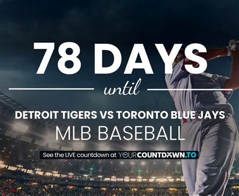 Detroit Tigers Vs Toronto Blue Jays Countdown 2024 Baseball