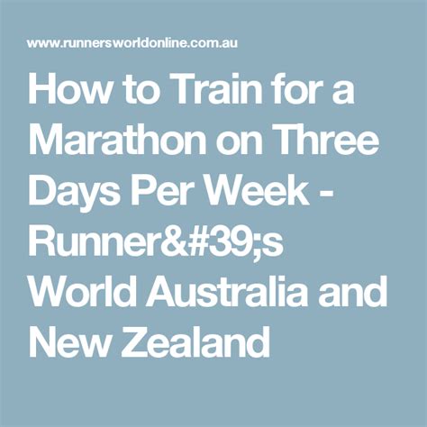 How To Train For A Marathon On Three Days Per Week Runners World