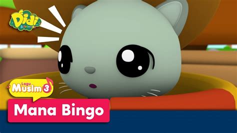 Uncle atan has a cat and his name is bingo. Didi & Friends | Lagu Baru Musim 3 | Mana Bingo - YouTube