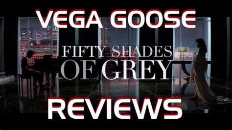 Vega Goose Says 50 Shades Of Grey