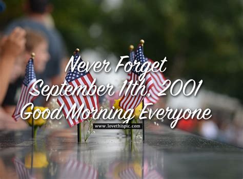 Us Flag Never Forget September 11th 2001 Good Morning Everyone