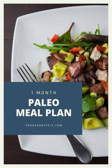 1 Month Paleo Meal Plan ⋆ Foods Feels Wellness Paleo Meal Plan