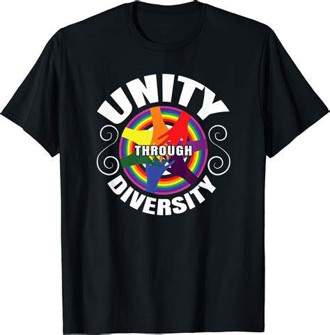 Unity Through Diversity Differences Celebrate T Shirt Clothing