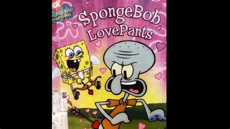 Spongebob Love Pants Youtube