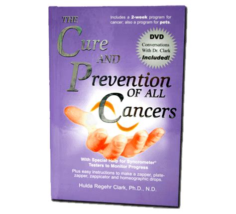 Cure And Prevention Of All Cancers By Dr Hulda Clark