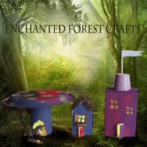 Enchanted Forest Crafts Forest Crafts Enchanted Forest Enchanted
