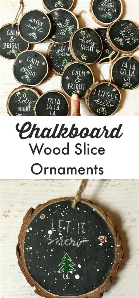 Chalkboard Wood Slice Ornaments | These are darling! I love would love