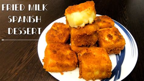 Fried Milk Leche Frita Spanish Dessert Eggless Without Oven