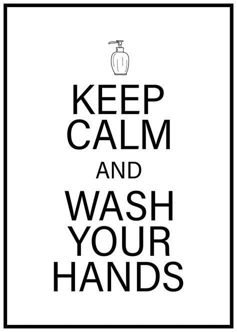 Free Printable Keep Calm And Wash Your Hands Wall Art The Cottage Market