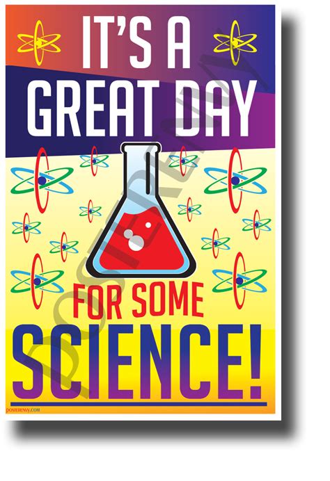 Its A Great Day For Some Science New Science And Technology Poster Ms312