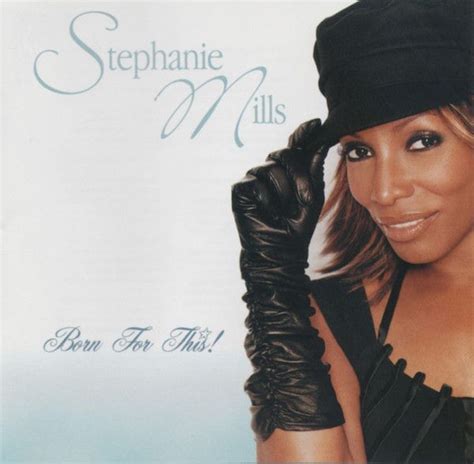 Get your own unique style that'll suit you the best! Stephanie Mills - Born For This! | Releases | Discogs ...