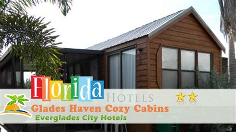 Glades Haven Cozy Cabins Everglades City Hotels Florida Youtube