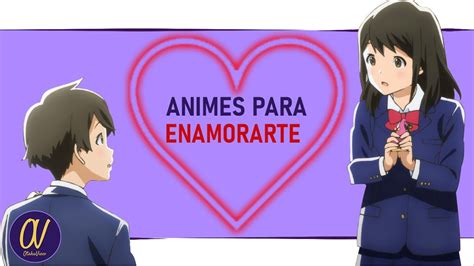 5 Animes Para Enamorarte RecomendaciÓn De Animes De Romance Escolar
