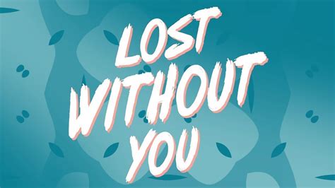 Lost Without You Karaoke Youtube