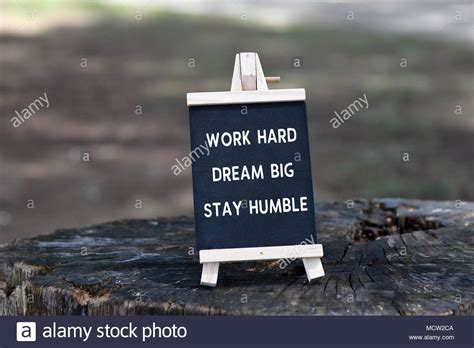 Inspirational Quote Work Hard Dream Big Stay Humble