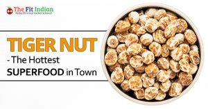 18 Health Benefits Of The Hottest Superfood In Town Tiger Nuts