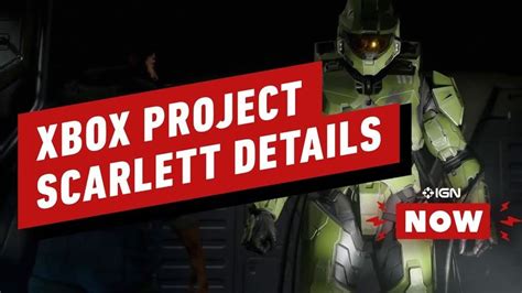 Xbox Project Scarlett Details And Halo Infinite Release Window Ign