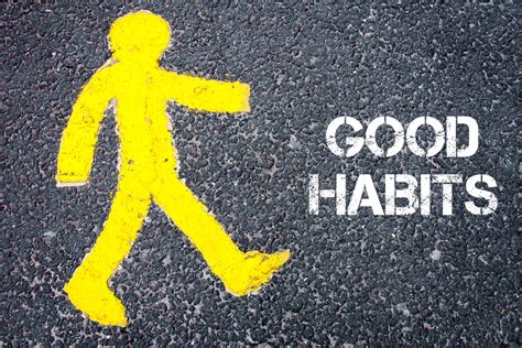Good Habits How To Build Better Routines And Get Your Business Moving