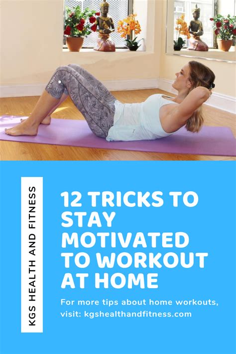 12 Tricks To Stay Motivated To Workout At Home At Home Workouts How